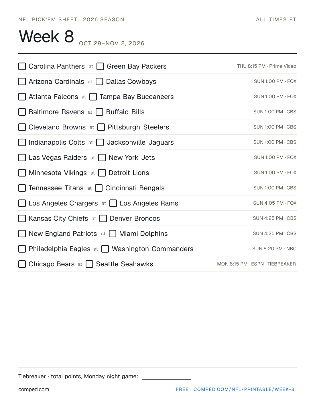 Printable NFL Week 8 pick'em sheet — 14 games with kickoff times and networks, 2026 season.